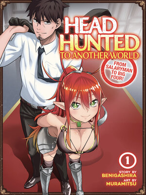 cover image of Headhunted to Another World: From Salaryman to Big Four!, Volume 1